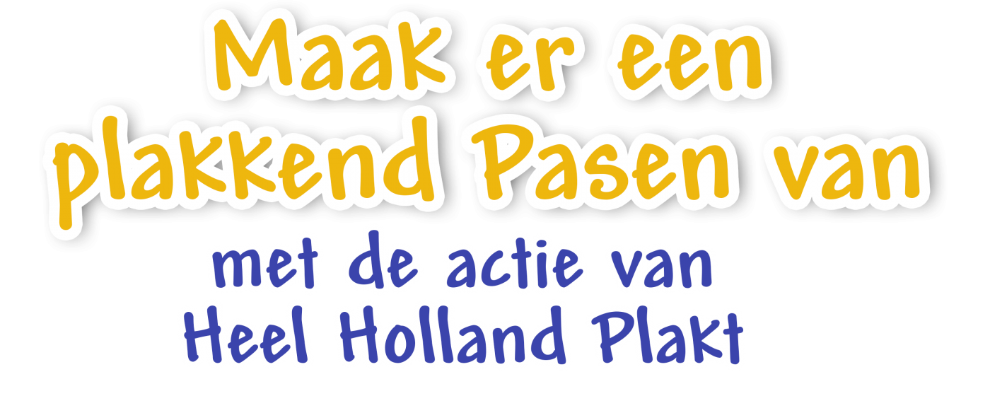 Heel Holland Plakt